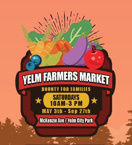 Yelm Farmers Market - Join us on May 3rd!